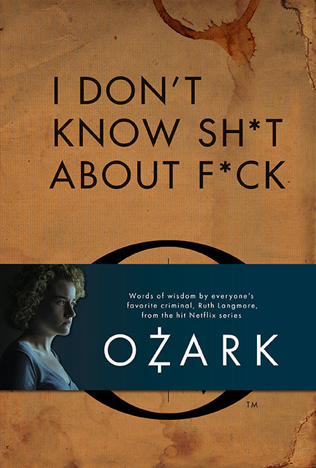 Hardcover book titled "I Don't Know Sh*t About F*ck" by Insight Editions, featuring a close-up of the book cover.