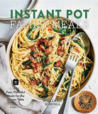 Hardcover book titled "Instant Pot Family Meals" by Insight Editions, featuring colorful images of delicious home-cooked dishes.