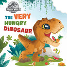 Hardcover of Jurassic World: The Very Hungry Dinosaur by Insight Editions featuring colorful dinosaur illustrations.