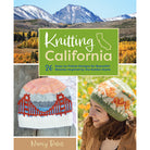 Hardcover book titled "Knitting California" by Insight Editions featuring colorful knitting patterns and scenic California designs.