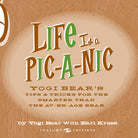 Hardcover book titled "Life Is a Pic-a-Nic" by Insight Editions with colorful illustrated cover art.