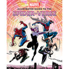 Hardcover of Marvel: Illustrated Guide to the Spider-Verse by Insight Editions, featuring colorful Spider-Man illustrations.