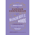 Hardcover book titled "Mental Floss: The Curious Compendium of Wonderful Words" by Insight Editions, with colorful cover design.