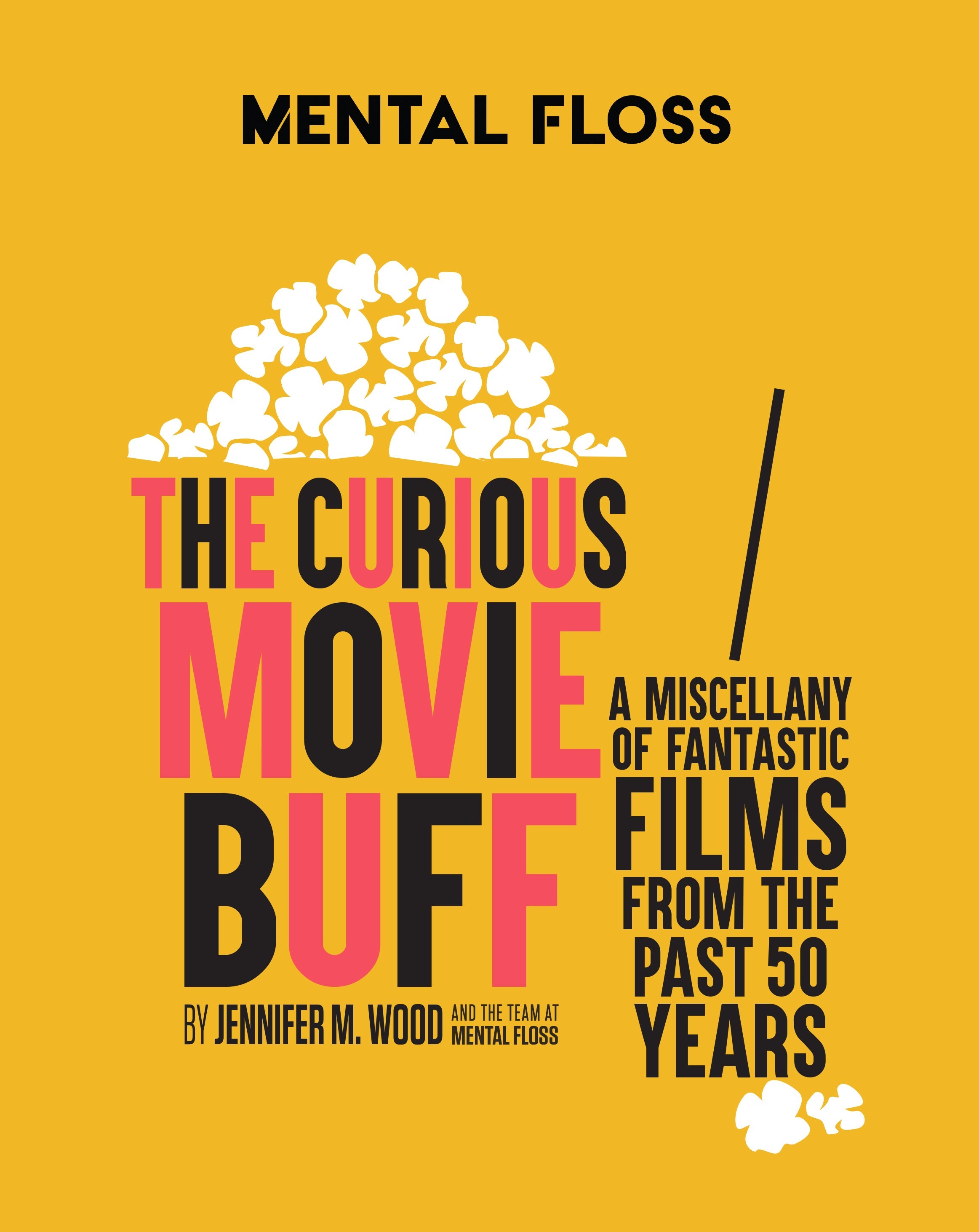 Hardcover book titled "Mental Floss: The Curious Movie Buff" by Insight Editions, featuring a colorful cover design.