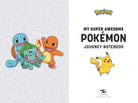 Hardcover Pokémon: My Super Awesome Pokémon Journey Notebook by Insight Editions showing colorful cover with Pokémon characters.