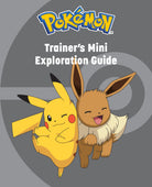 Hardcover Pokemon Trainer's Mini Exploration Guide by Insight Editions showing colorful cover with Pokemon characters.