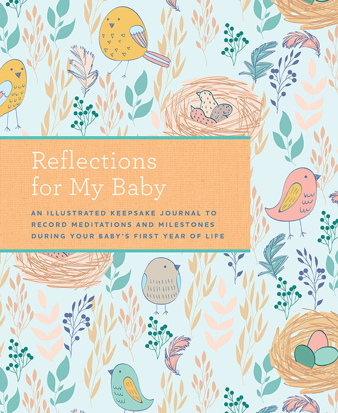 Hardcover copy of "Reflections for My Baby" by Insight Editions, featuring a soft, heartfelt design on the cover.