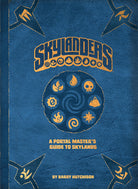 Hardcover copy of Skylanders: A Portal Master's Guide to Skylands by Insight Editions, featuring colorful cover art.