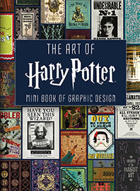 Hardcover "The Art of Harry Potter" mini book on graphic design by Insight Editions, featuring a colorful cover with magical illustrations.