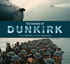 Hardcover edition of "The Making of Dunkirk" by Insight Editions with illustrated jacket, showing detailed cover art.