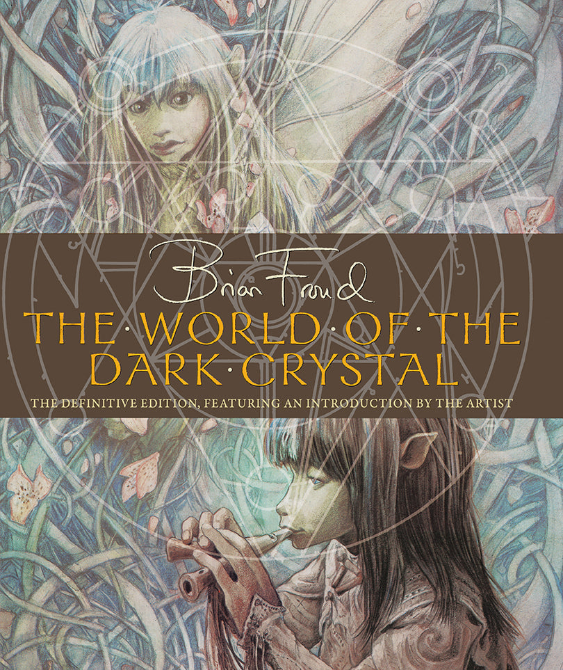 Hardcover edition of The World of the Dark Crystal book with jacket by Insight Editions, featuring detailed cover art.