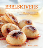 Insight Editions reprints of Ebelskivers cookbook, featuring colorful cover with traditional Danish pancake illustrations