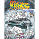 Softcover coloring book featuring Back to the Future theme by Insight Editions, with images of iconic characters and scenes.