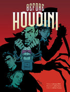 Softcover book titled "Before Houdini" by Insight Editions, featuring a cover image with magical and illusion-themed artwork.