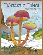 Softcover "Fantastic Fungi" coloring book by Insight Editions featuring vibrant mushroom and fungi illustrations.