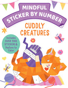 Softcover Mindful Sticker By Number: Cuddly Creatures book with colorful illustrations of cute animals and mindfulness activities.