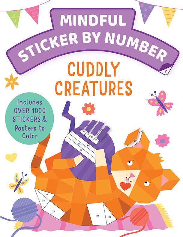 Softcover Mindful Sticker By Number: Cuddly Creatures book with colorful illustrations of cute animals and mindfulness activities.