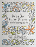 Mindfulnice Breathe Between The Lines coloring book with intricate line art for mindful coloring and relaxation.