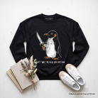 Black Penguin Sweatshirt from OrnamentallyYou with humorous dark humor knife graphic, casual and cozy sweatshirt for fans of funny dark humor.