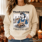 Funny Thanksgiving family dysfunction sweatshirt by OrnamentallyYou featuring retro holiday humor for sarcastic families.
