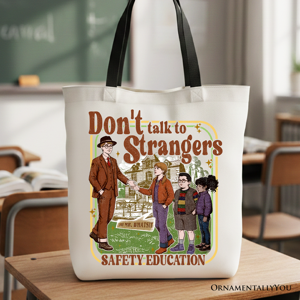 Beige tote bag with "Don't Talk to Strangers" safety education message, retro design, by OrnamentallyYou, perfect for casual shopping.