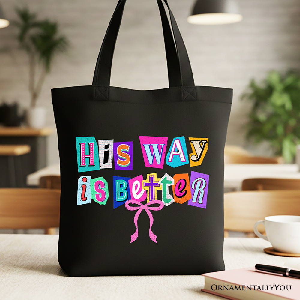 Black Christian canvas tote bag with "His Way Is Better" slogan, featuring a retro preppy coquette design and faith-inspired message.