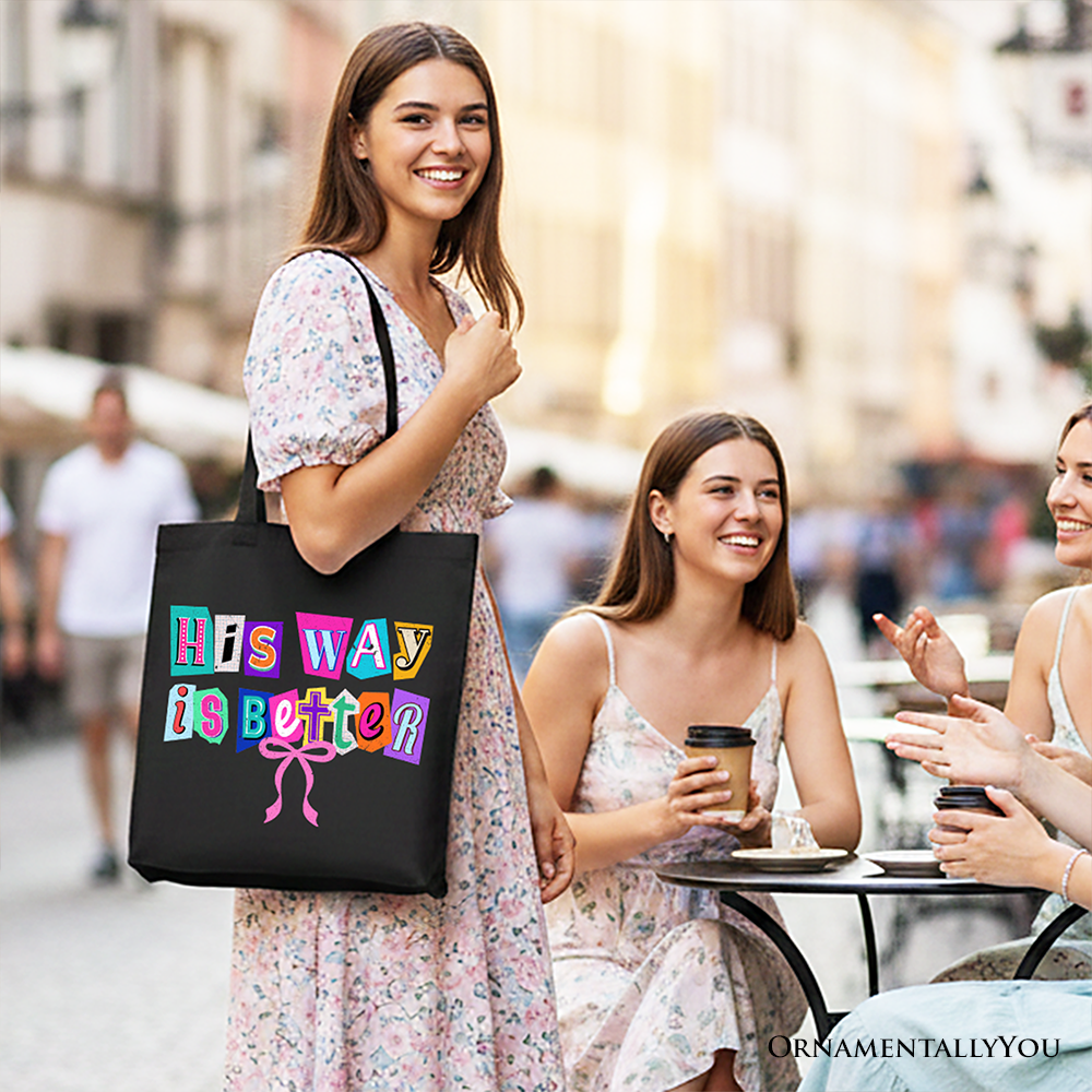 Black Christian canvas tote bag with "His Way Is Better" text, retro preppy design, perfect for faith and everyday shopping.