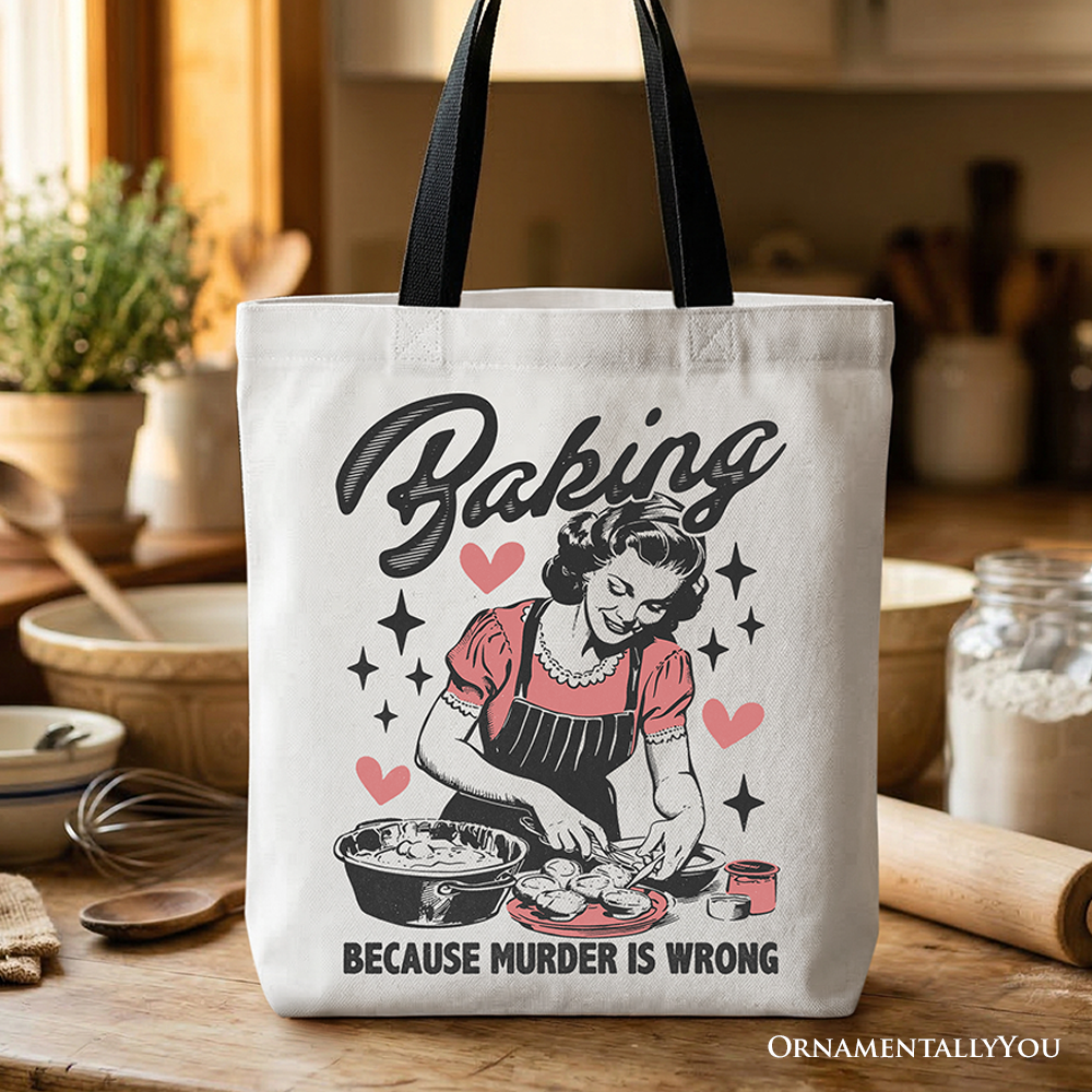 White tote bag featuring humorous "Baking Because Murder Is Wrong" slogan, perfect for kitchen or gift shopping.
