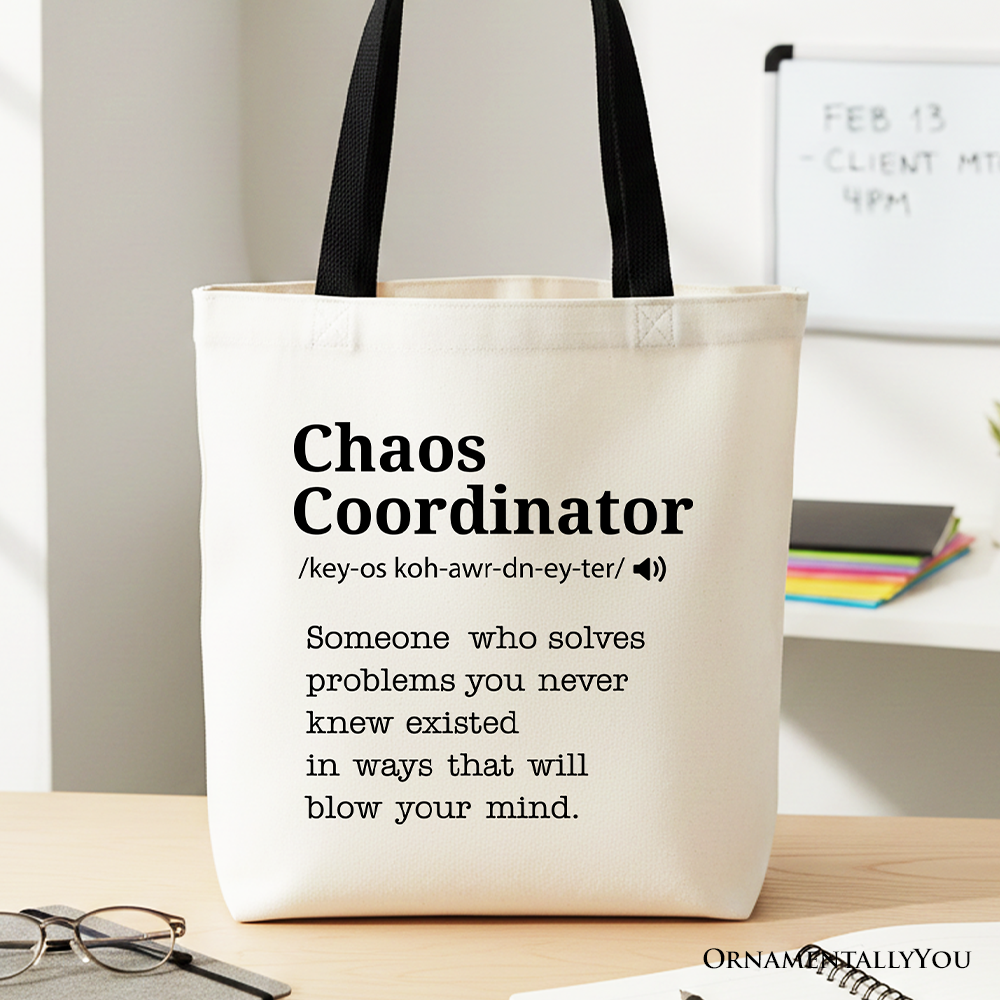 White personalized canvas tote bag with "Chaos Coordinator" definition, perfect for busy moms and stylish shoppers.