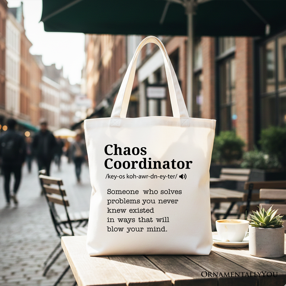 White personalized canvas tote bag with "Chaos Coordinator" definition, ideal for busy moms, by OrnamentallyYou.