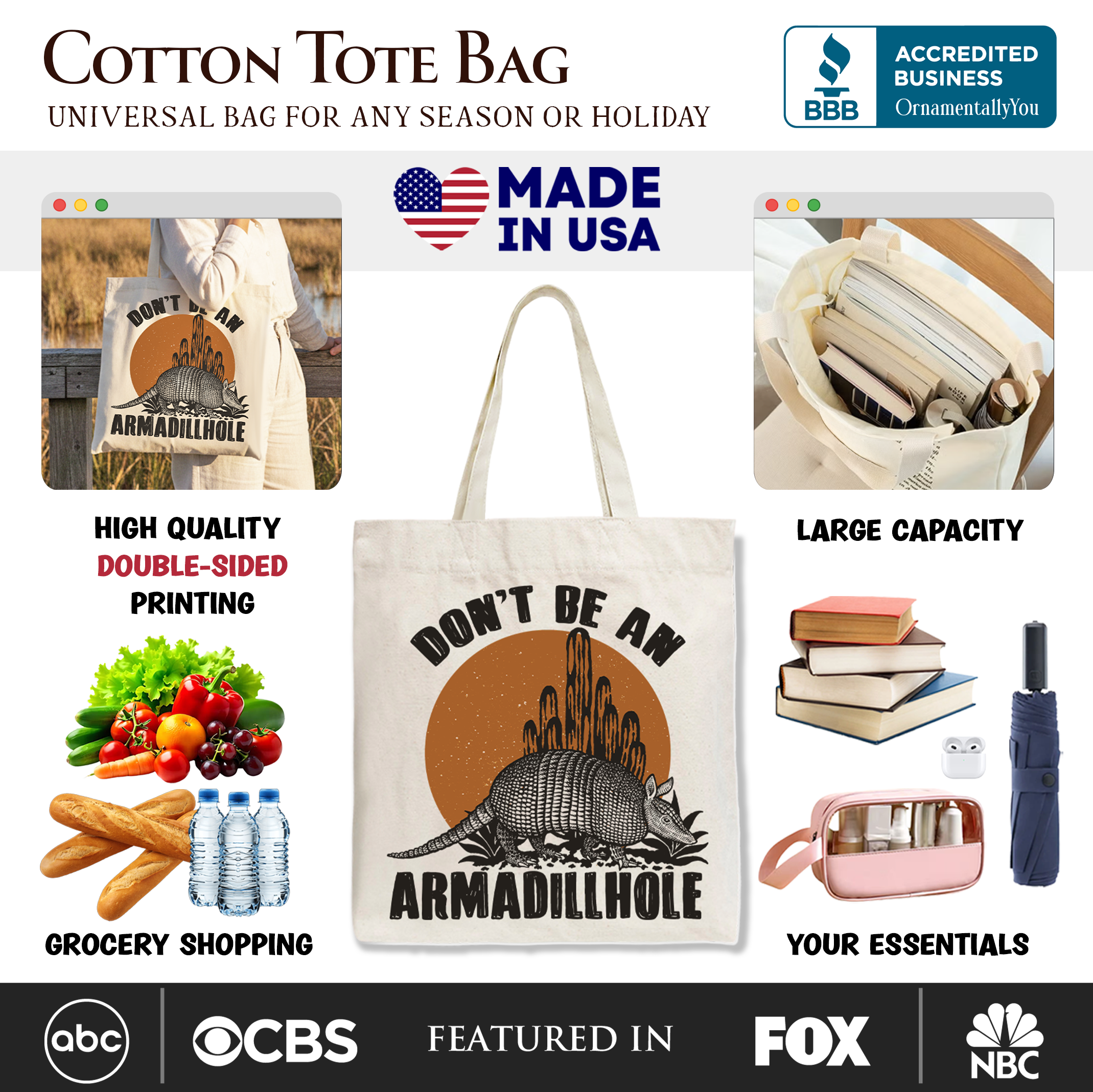 White canvas tote bag featuring humorous "Don’t Be An Armadillhole Armadillo" design, perfect for casual shopping or gift-giving.