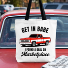 White tote bag by OrnamentallyYou with humorous red truck graphic and "I Found A Deal On Marketplace" text, perfect for shoppers.