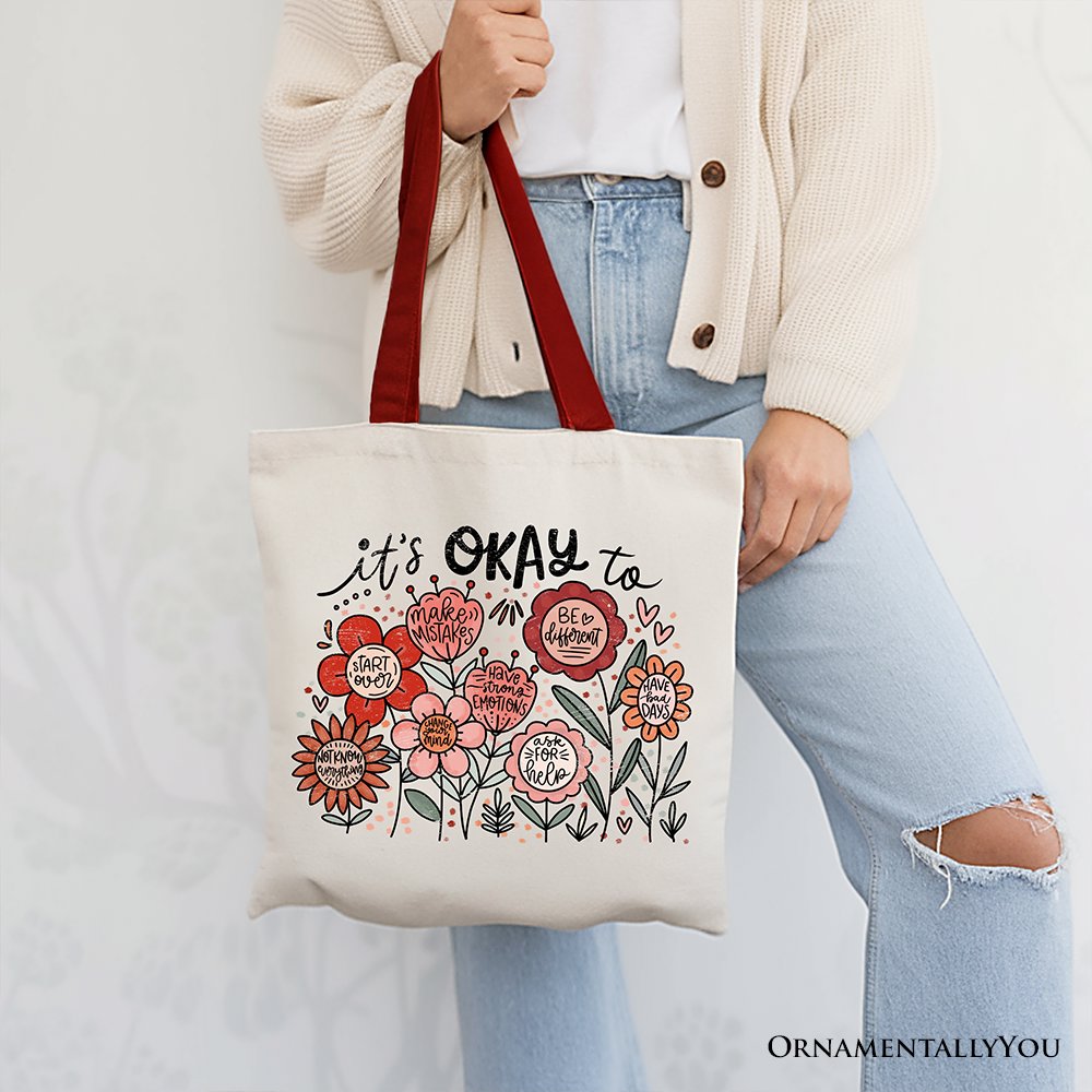 White canvas tote bag with floral "It's Okay" affirmation design, boho style, by OrnamentallyYou, inspirational gift for women.
