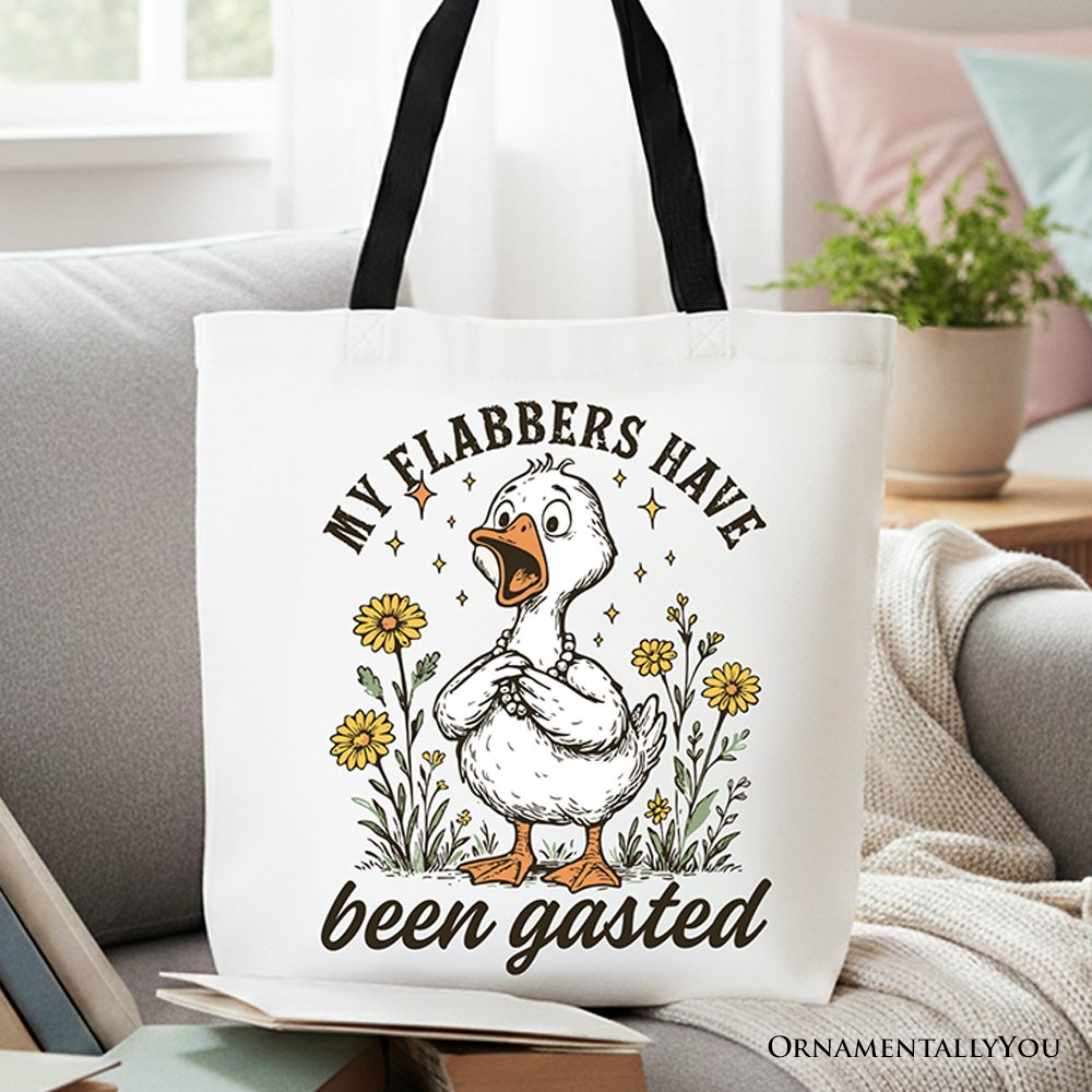 White tote bag by OrnamentallyYou featuring humorous "My Flabbers Have Been Gasted Goose" design, perfect gift for women.