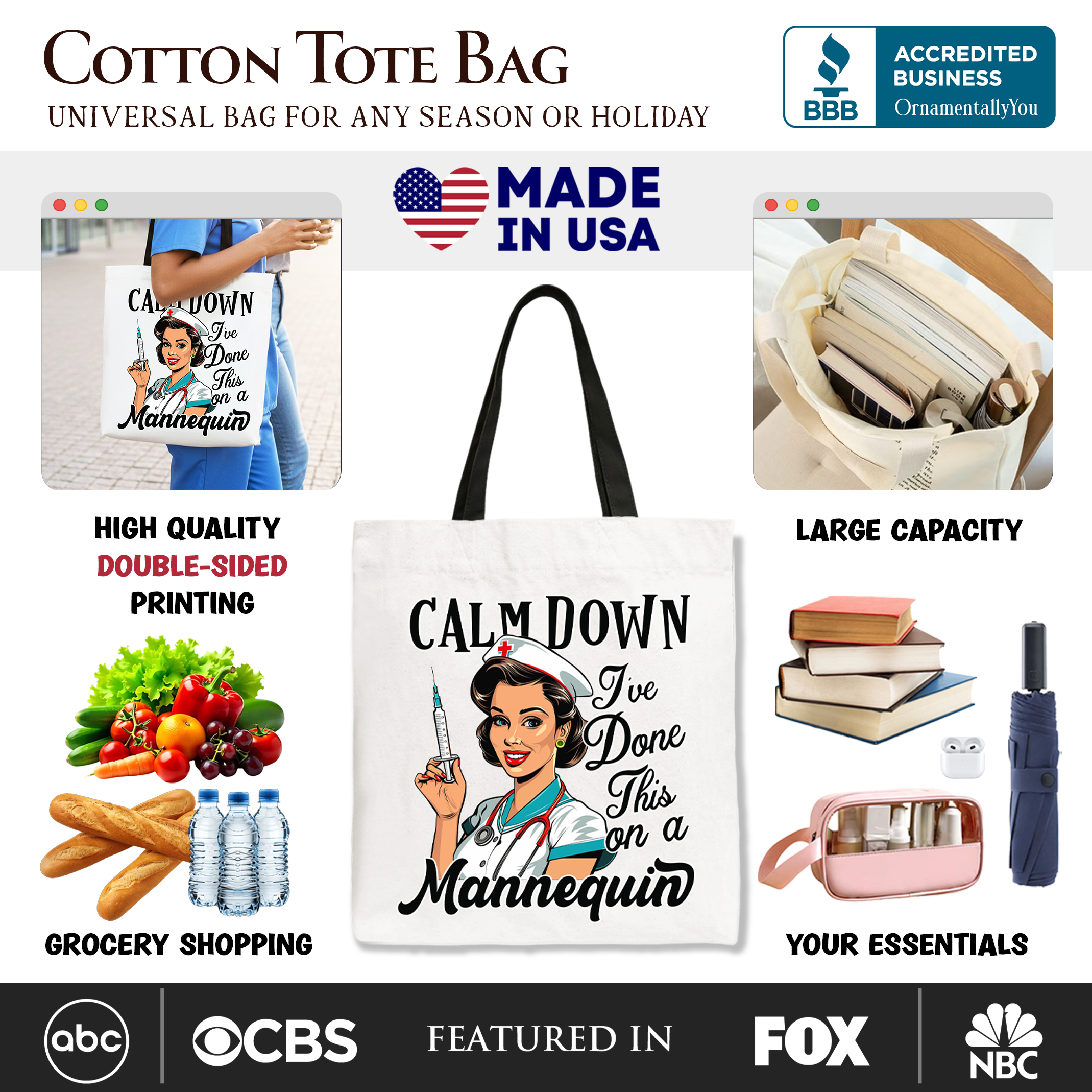 White Sassy Nursing School Tote Bag by OrnamentallyYou with humorous text "Calm Down I’ve Done This" displayed on a mannequin.