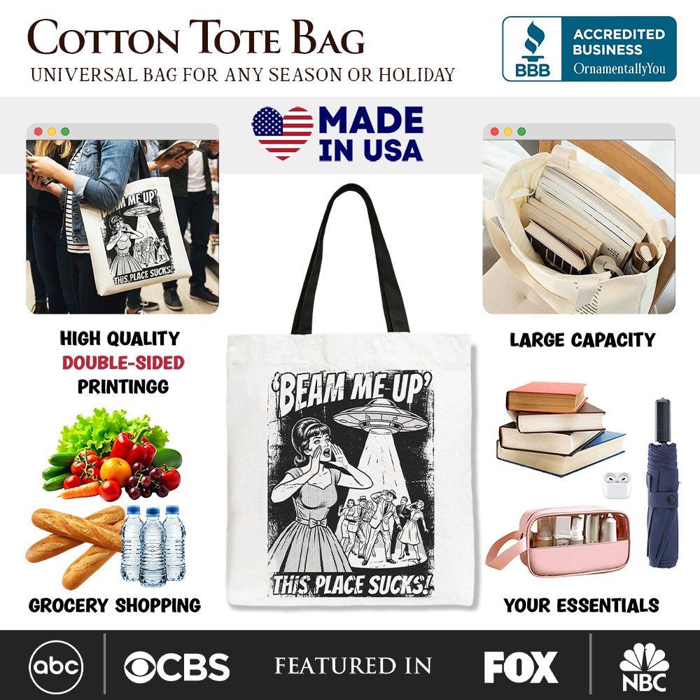 White canvas tote bag featuring UFO meme, "Beam Me Up," with a cynical woman alien abduction retro comic design.