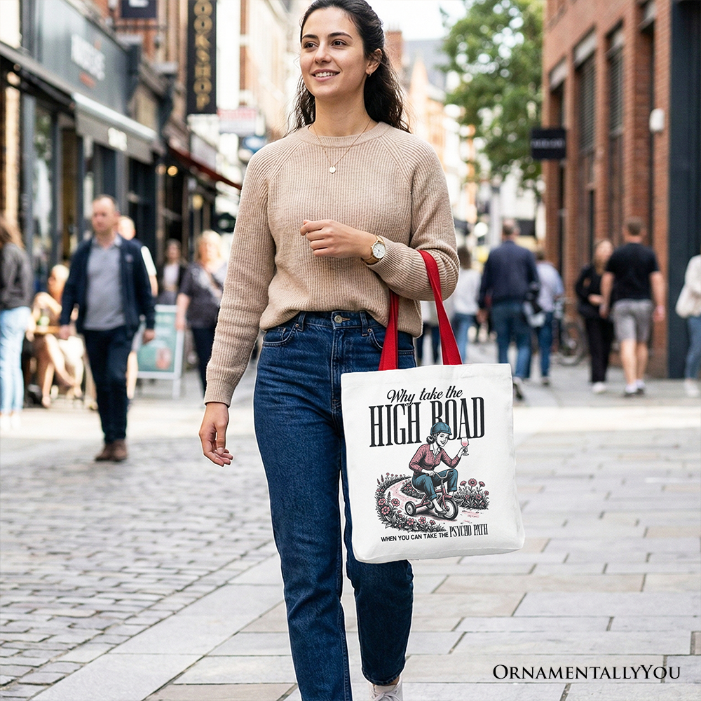 White tote bag from OrnamentallyYou with humorous "Why Take High Road Mom" sarcasm design, perfect for adult gift shoppers.