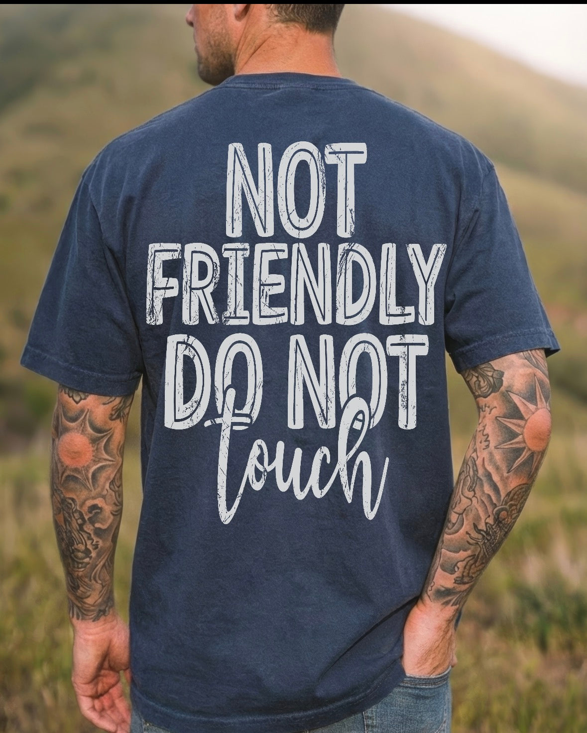 Men's "Not Friendly. Do Not Touch" T-shirt by Shop Karma Tees, featuring bold text design on a casual fit, front view.