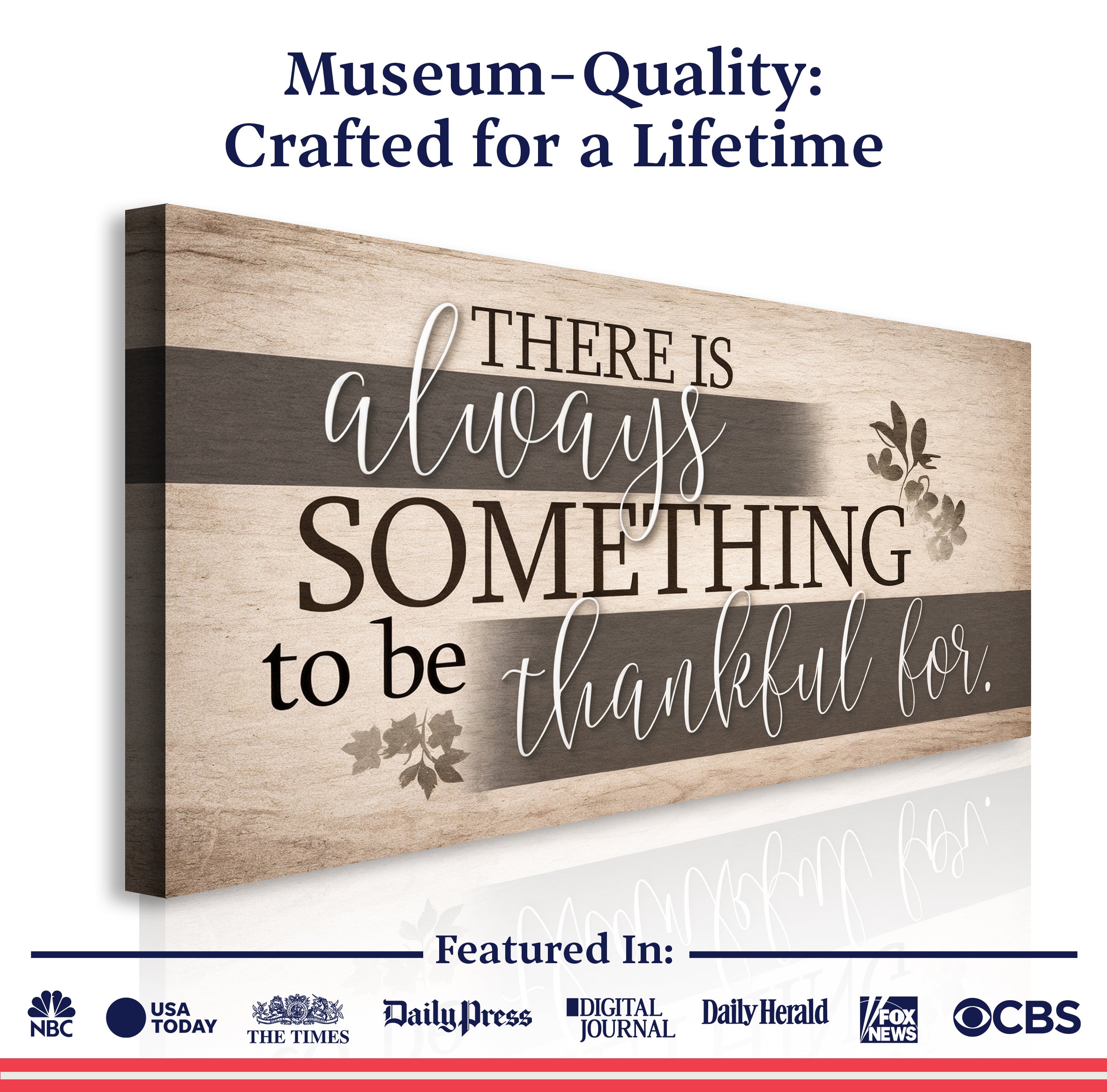 Canvas wall sign with "Something To Be Thankful" quote from Tailored Canvases, featuring elegant handwritten-style text.