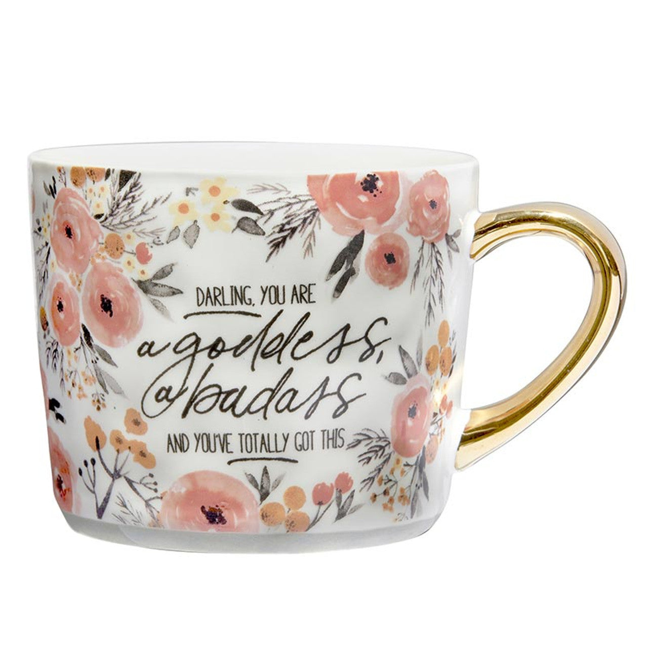 Stoneware 15oz gold-handle mug with "Darling You Are A Goddess A Badass" text, perfect for coffee or tea.