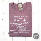 They Call Me Auntie short sleeve graphic tee by The Graphic Tee, featuring a casual design and comfortable fit.